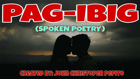 Spoken poetry pag ibig